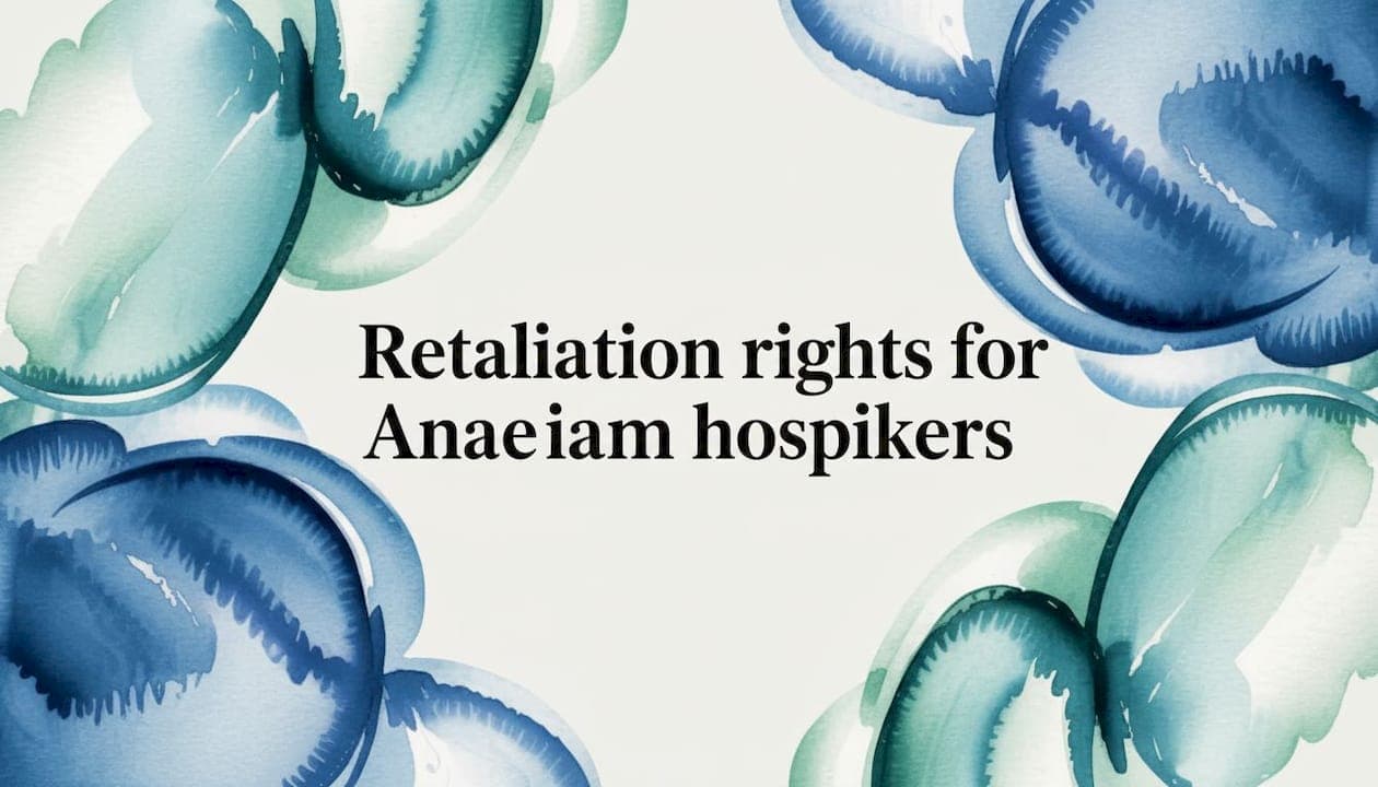 Retaliation rights for Anaheim hospitality workers