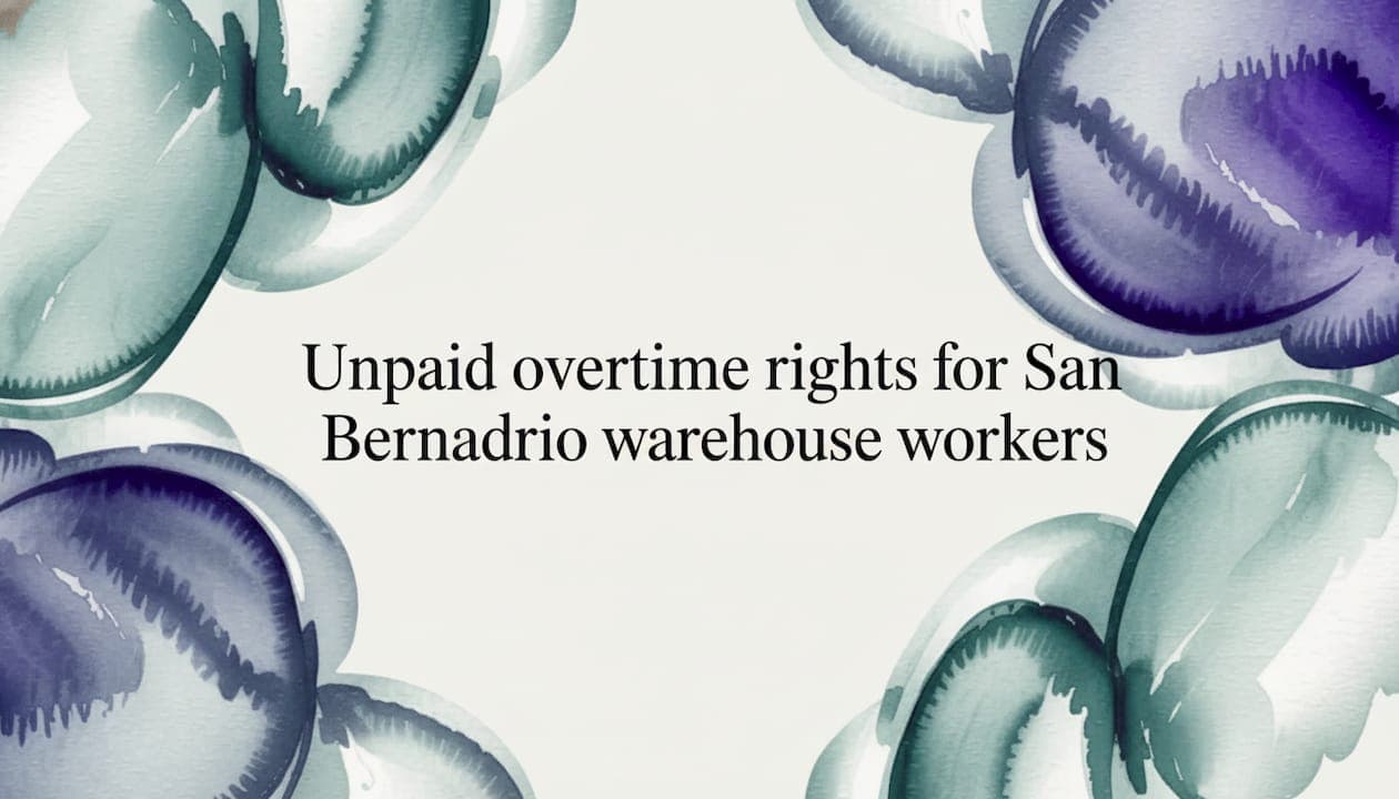 Unpaid overtime rights for San Bernardino warehouse workers